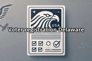 Voter registration Delaware