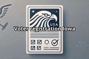 Voter registration Iowa