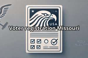 Voter registration Missouri