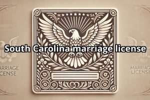 South Carolina marriage license