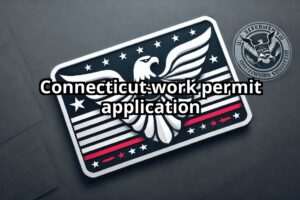 Connecticut work permit application