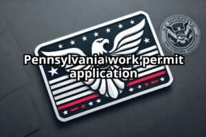 Pennsylvania work permit application